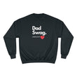 Load image into Gallery viewer, Dad Swag Champion Sweatshirt
