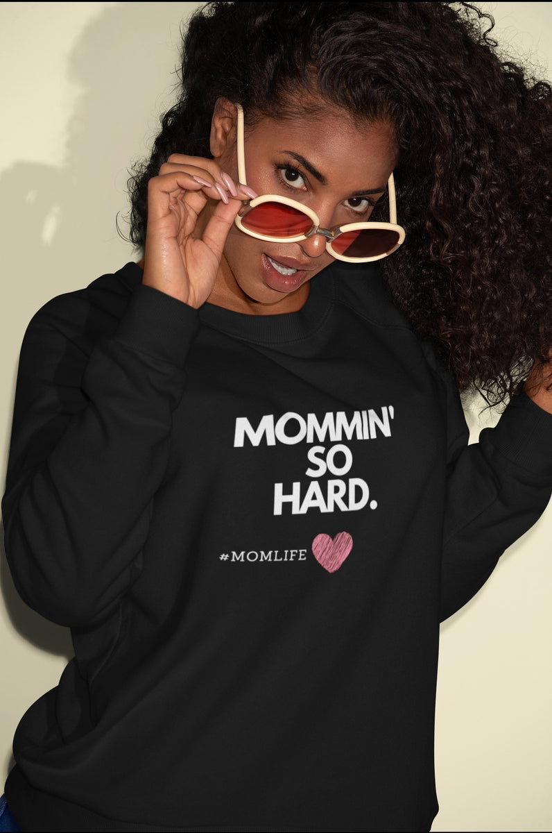 Mommin sweatshirt sales